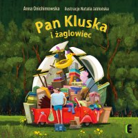 Pan Kluska i żaglowiec - Anna Onichimowska - audiobook