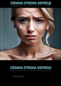 CIEMNA STRONA DEPRESJI - livestyleewella - ebook