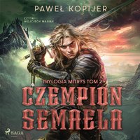 Czempion Semaela - Paweł Kopijer - audiobook