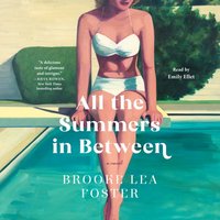 All the Summers In Between - Brooke Lea Foster - audiobook
