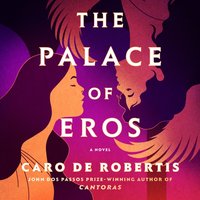Palace of Eros - Caro De Robertis - audiobook