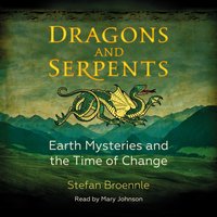 Dragons and Serpents - Stefan Broennle - audiobook