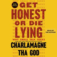 Get Honest or Die Lying - Charlamagne Tha God - audiobook
