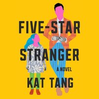 Five-Star Stranger - Kat Tang - audiobook