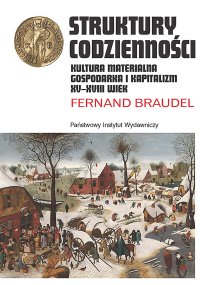 Struktury codzienności - Fernand Braudel - ebook
