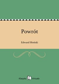 Powrót - Edward Słoński - ebook