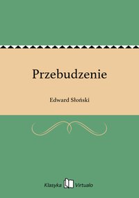Przebudzenie - Edward Słoński - ebook