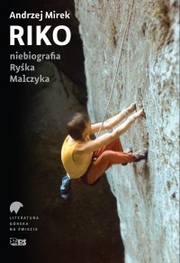 Riko. Niebiografia Ryśka Malczyka - Andrzej Mirek - ebook