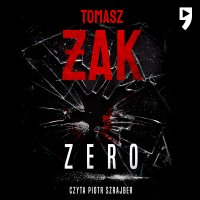 Zero - Tomasz Żak - audiobook