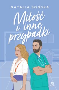 Miłość i inne przypadki - Natalia Sońska - ebook