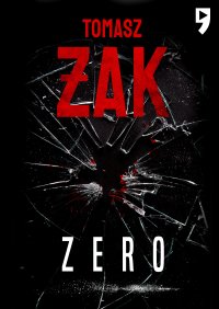 Zero - Tomasz Żak - ebook