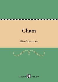 Cham - Eliza Orzeszkowa - ebook