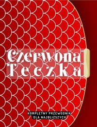 Czerwona Teczka - Kompletny Przewodnik dla Najbliższych - Dodatkowe Źródło Przychodu - ebook