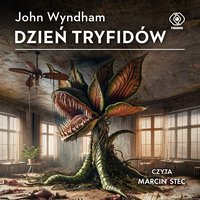 Dzień tryfidów - John Wyndham - audiobook