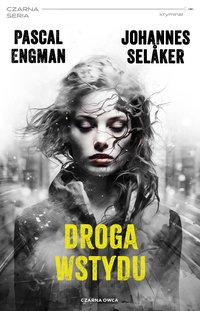 Droga wstydu - Pascal Engman - ebook