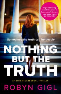 Nothing but the Truth - Robyn Gigl - ebook