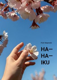 Ha-ha-iku - Piotr Majewski - ebook