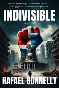 Indivisible - Rafael Bonnelly - ebook