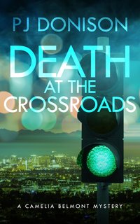 Death At The Crossroads - P.J. Donison - ebook
