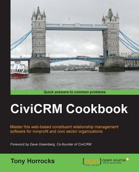 CiviCRM Cookbook - Tony Horrocks - ebook