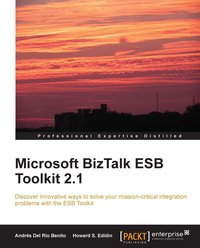 Microsoft BizTalk ESB Toolkit 2.1 - Andres Del Rio Benito - ebook