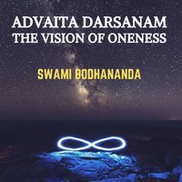 Advaita Darsanam - Swami Bodhananda - audiobook