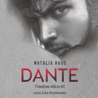 Dante. Prawdziwe oblicze. Tom 2 - Natalia Haus - audiobook