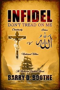 Infidel: Don't Tread On Me - Barry D. Boothe - ebook