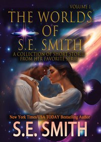 The Worlds of S.E. Smith - S.E. Smith - ebook