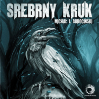 Srebrny Kruk - Michał J. Sobociński - audiobook