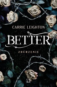 Better. Zderzenie - Carrie Leighton - ebook
