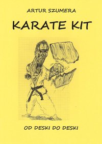 Karate Kit - Artur Szumera - ebook