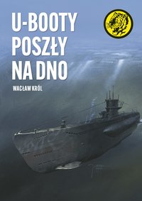 U-Booty poszły na dno - Wacław Król - ebook