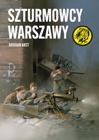 Szturmowcy Warszawy - Bohdan Arct - ebook