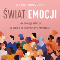 Świat emocji - Batja Mesquita - audiobook