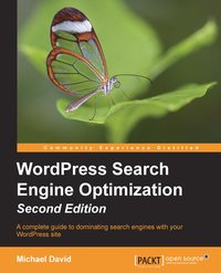 WordPress Search Engine Optimization- Second Edition - Michael David - ebook
