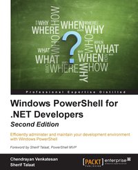 Windows PowerShell for .NET Developers - Chendrayan Venkatesan - ebook
