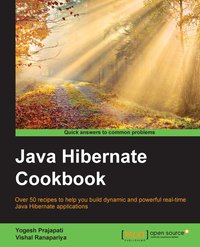 Java Hibernate Cookbook - Yogesh Prajapati - ebook