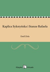 Kaplica Sykstyńska i Stanze Rafaela - Emil Zola - ebook