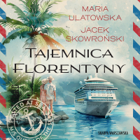 Tajemnica Florentyny - Maria Ulatowska - audiobook