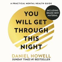 You Will Get Through This Night: Extended Edition - Daniel Howell - audiobook