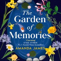 Garden of Memories - Amanda James - audiobook