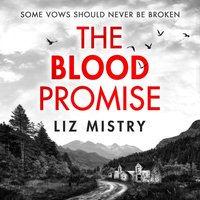 Blood Promise - Liz Mistry - audiobook