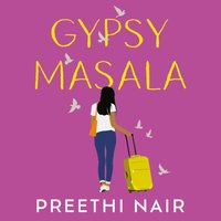 Gypsy Masala - Preethi Nair - audiobook