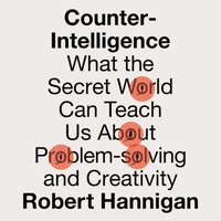 Counter-Intelligence - Robert Hannigan - audiobook