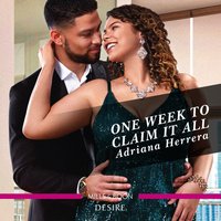One Week To Claim It All - Adriana Herrera - audiobook