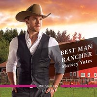Best Man Rancher - Maisey Yates - audiobook