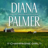 Champagne Girl - Diana Palmer - audiobook