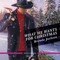 What He Wants For Christmas - Brenda Jackson - audiobook