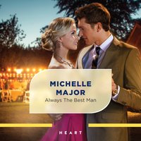 Always The Best Man - Michelle Major - audiobook